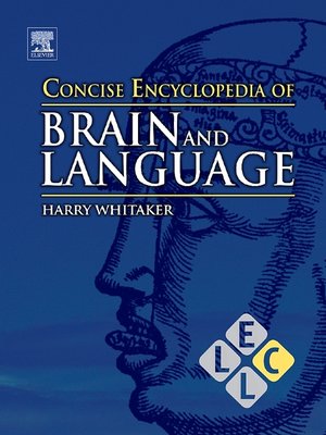 cover image of Concise Encyclopedia of Brain and Language